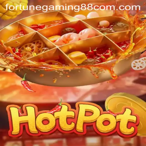 Exploring the World of Hotpot: A Comprehensive Guide to the Thrilling Game by FortuneGaming88